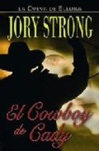 El cowboy de Cady (La Cueva de Ellora)  | Jory Strong