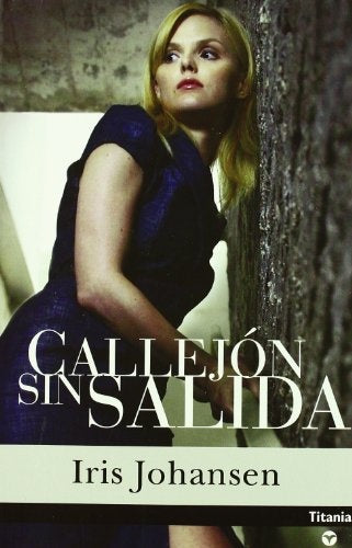 Callejón sin salida  | Iris Johansen