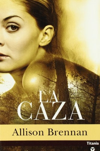 La caza | Allison Brennan