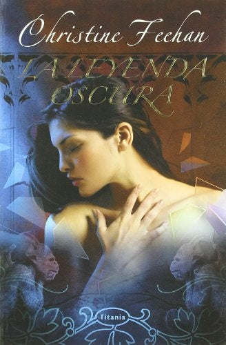 La leyenda oscura | Christine Feehan