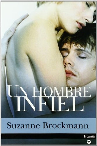 Un hombre infiel* | Suzanne Brockmann