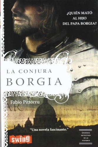 La conjura Borgia | Fabio Pittorru