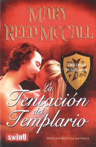 La Tentacion del Templario * | MARY REED  MCCALL