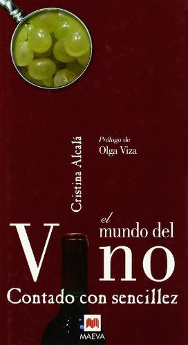 MUNDO DEL VINO CONTADO CON SENCILLEZ | CRISTINA ALCALA