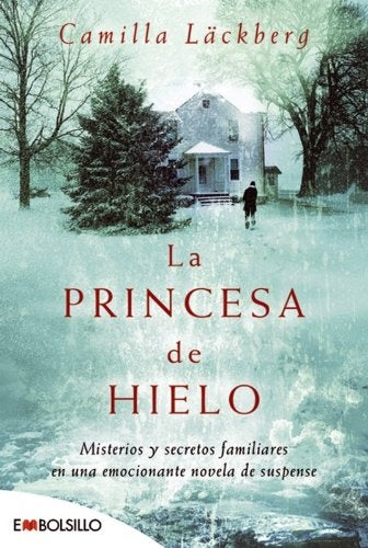 La princesa de hielo * | Camila Lackberg