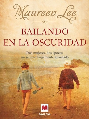 Bailando en la oscuridad* | Maureen Lee