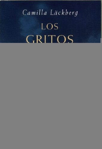 GRITOS DEL PASADO, LOS (BOLSILLO) | CAMILLA LACKBERG