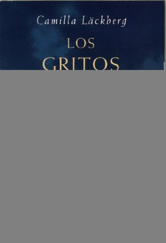 GRITOS DEL PASADO, LOS (BOLSILLO) | CAMILLA LACKBERG