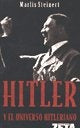 Hitler y El Universo Hitleriano (Spanish Edition) | Marlis Steinert