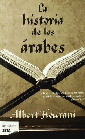 LA HISTORIA DE LOS ARABES*.. | Albert Hourani