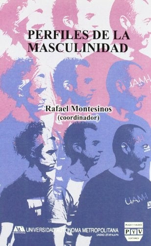 Perfiles de la masculinidad | Rafael Montesinos