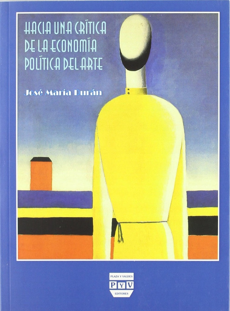 Hacia una crítica de la economía política del arte | José María Durán Medraño