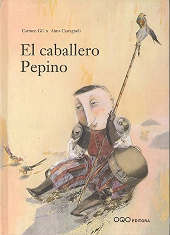 CABALLERO PEPINO, EL | CARMEN / CASTAGNOLI  ANNA GIL