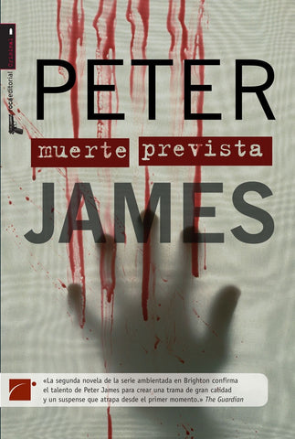 MUERTE PREVISTA.. | Peter James
