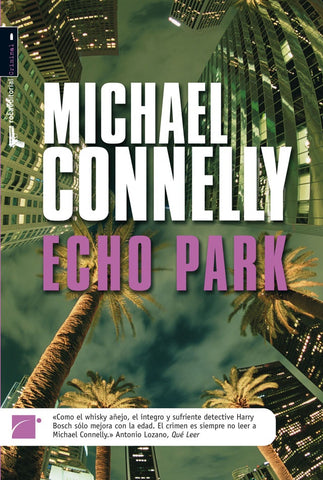 ECHO PARK (Roca Editorial Criminal) (Spanish Edition) | MICHAEL CONNELLY