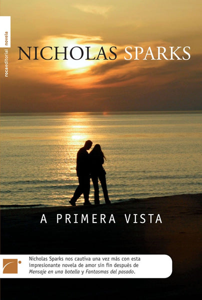 A PRIMERA VISTA | Nicholas Sparks