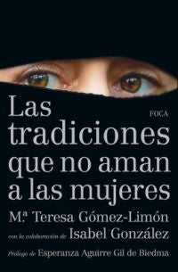 Las tradiciones que no aman a las mujeres | Teresa Gómez