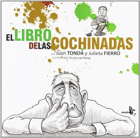 EL LIBRO DE LAS COCHINADAS | Juan Tonda