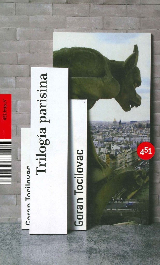 TRILOGIA PARISINA.. | GORAN  TOCILOVAC