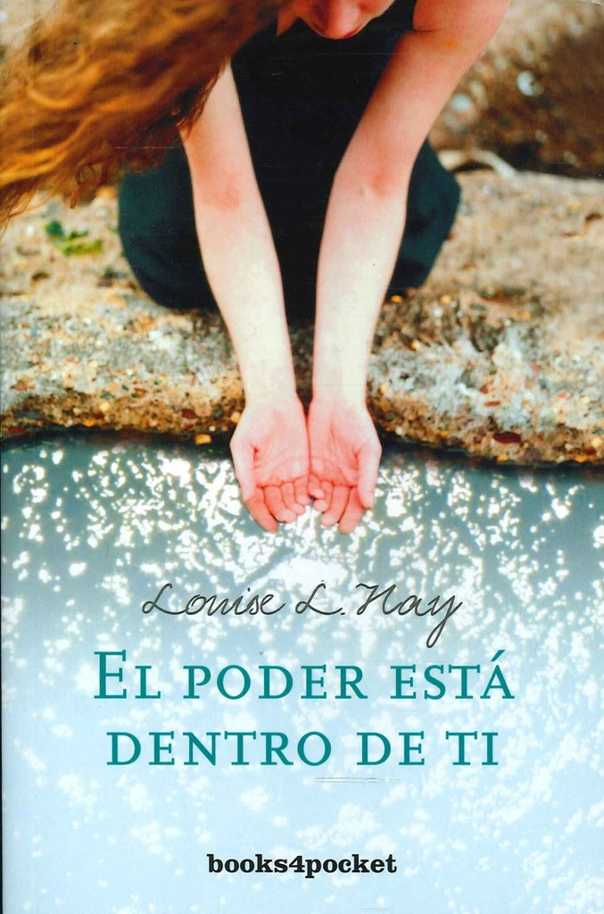 EL PODER ESTA DENTRO DE TI*.. | Louise L. Hay