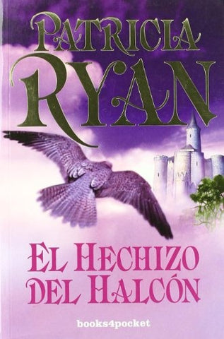 EL HECHIZO DEL HALCÓN | Patricia Ryan