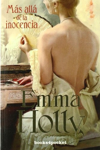 MAS ALLA DE LA INOCENCIA | EMMA HOLLY