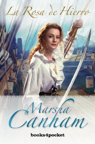 la rosa de hierro* | Marsha Canham