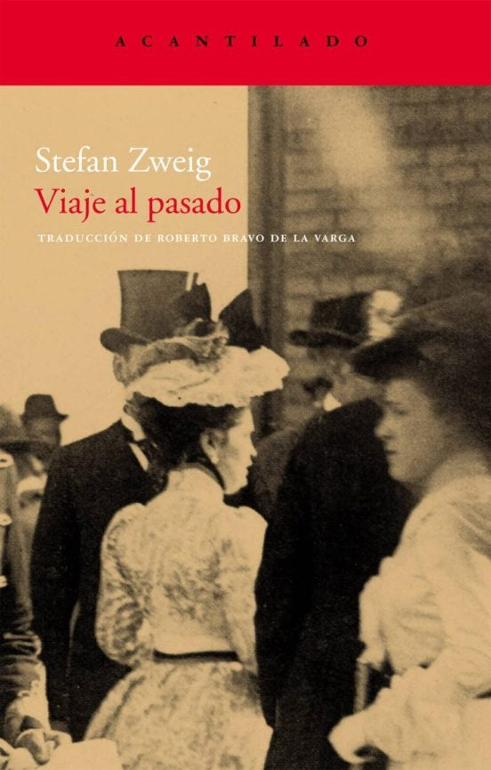 VIAJE AL PASADO | ZWEIG STEFAN