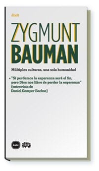 MULTIPLES CULTURAS UNA SOLA HUMANIDAD (Spanish Edition) | BAUMAN ZYGMUNT