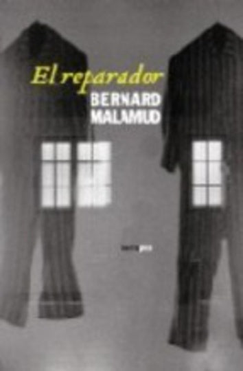 El reparador/ The repairer (Spanish Edition) | Bernard Malamud