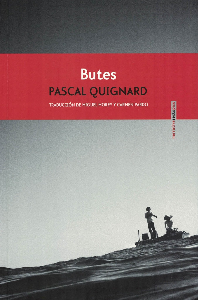 BUTES.. | QUIGNARD  PASCAL