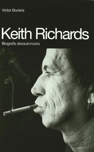 Keith Richards. Biografia desautorizada