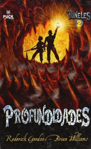 TUNELES 2: PROFUNDIDADES | Roderick Gordon