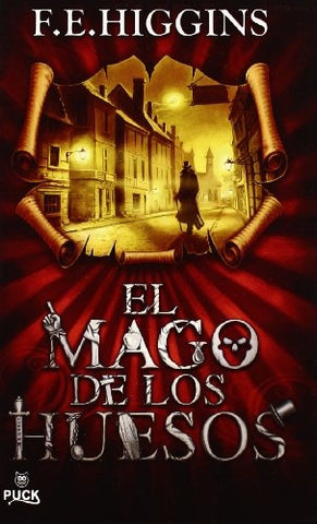 el mago de los huesos | f.h  higgins
