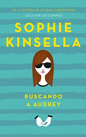 BUSCANDO A AUDREY | Sophie Kinsella