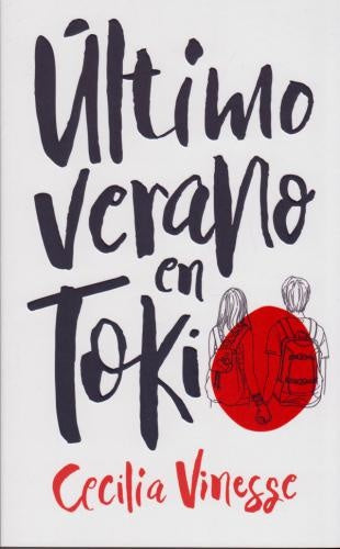 ULTIMO VERANO EN TOKIO  | CECILIA  VINESSE