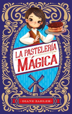 LA PASTELERIA MAGICA | DIANE ZAHLER