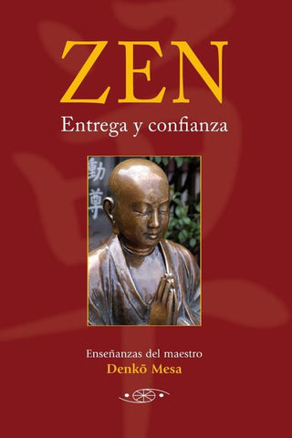 Zen. Entrega y confianza | Denko Mesa