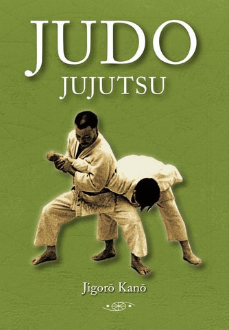 Judo, Jujutsu | Jigoro Kano