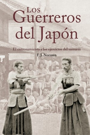 Los guerreros del Japón | F. J. Norman