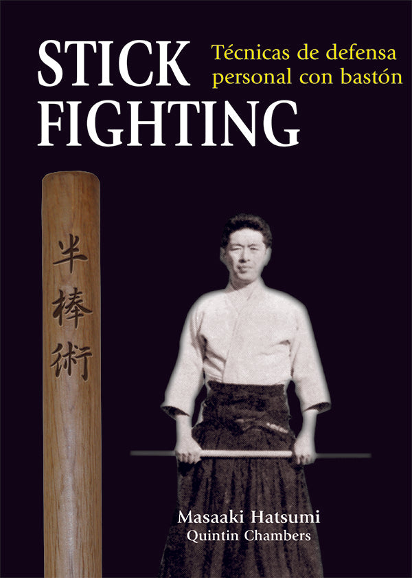 Stick Fighting | Hatsumi, Chambers