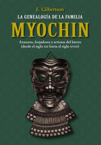 La genealogía de la familia Myochin | E. Gilbertson