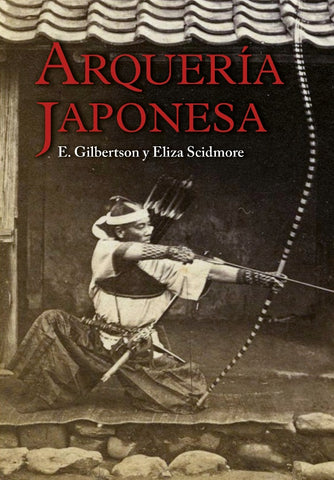 Arquería japonesa | Gilbertson, Scidmore
