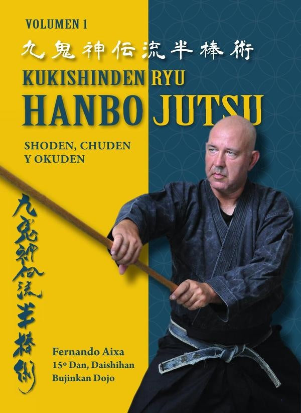 Kukishinden ryu hanbo jutsu | Fernando Aixa Torres