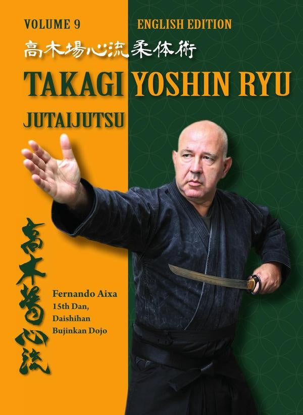 Takagi Yoshin ryu jutaijutsu | Fernando Aixa Torres