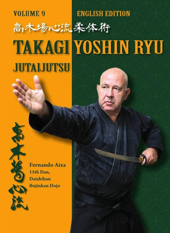Takagi Yoshin ryu jutaijutsu | Fernando Aixa Torres