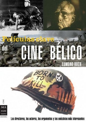 PELICULAS CLAVE DEL CINE BELICO | ROCH EDMOND