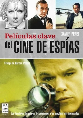 peliculas clave del cine de espias | Xavier Perez