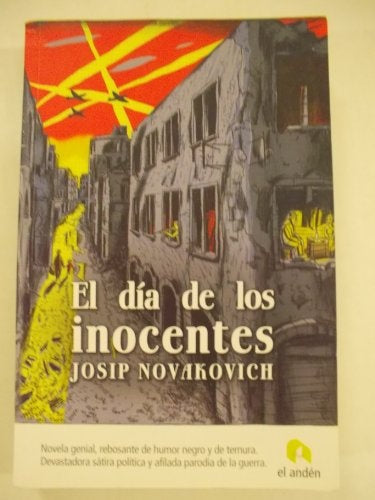 El dia de los inocente | josip Novakovich