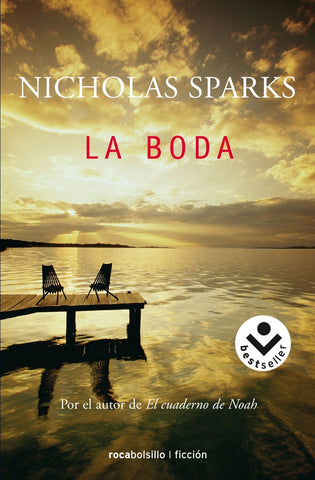 LA BODA.. | Nicholas Sparks